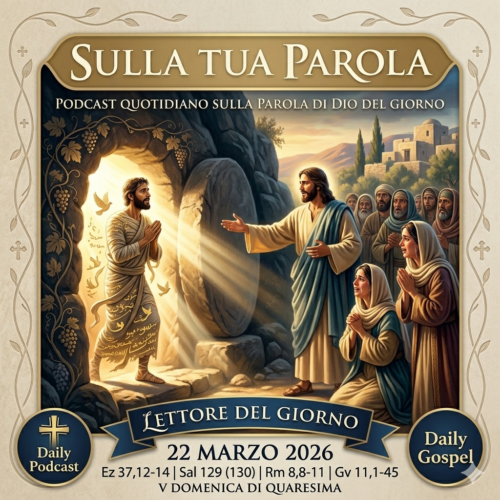 Commento letture e Vangelo V Domenica Quaresima